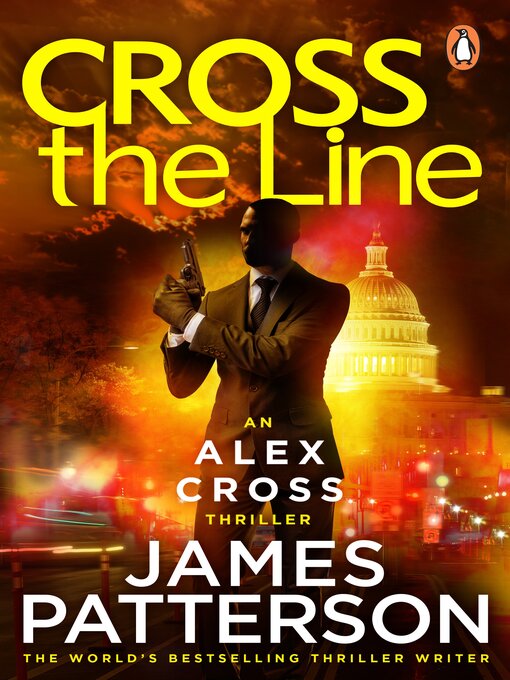 Title details for Cross the Line by James Patterson - Available